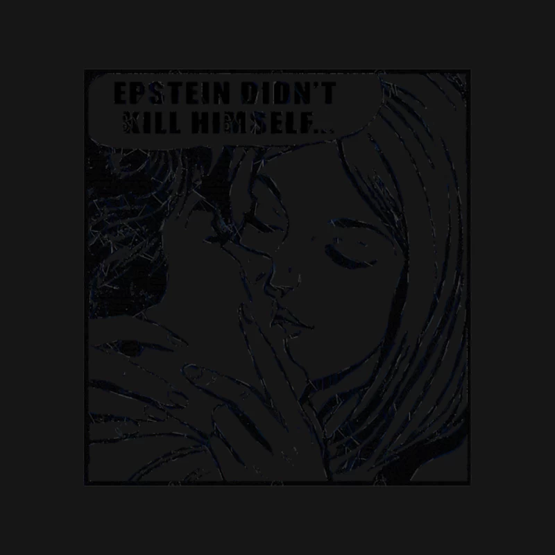 Epstein Didn_t Kill Himself  MemeShirt Mouse Pad