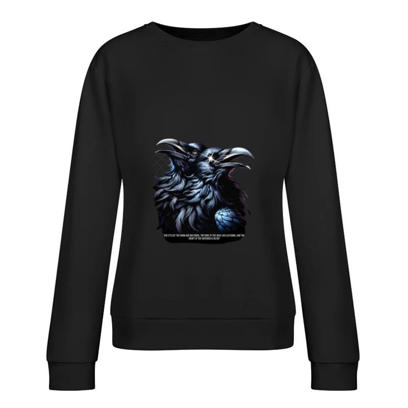 Gothic Raven Art with Game of Thrones Quote Female Pullover Sweatshirt