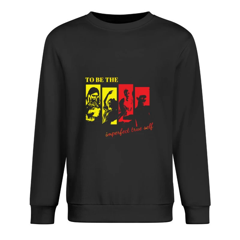 Sei das unvollkommene wahre Selbst Herren Pullover Sweatshirt