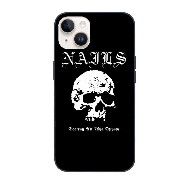 Nails Destroy All Who Opose iPhone Case