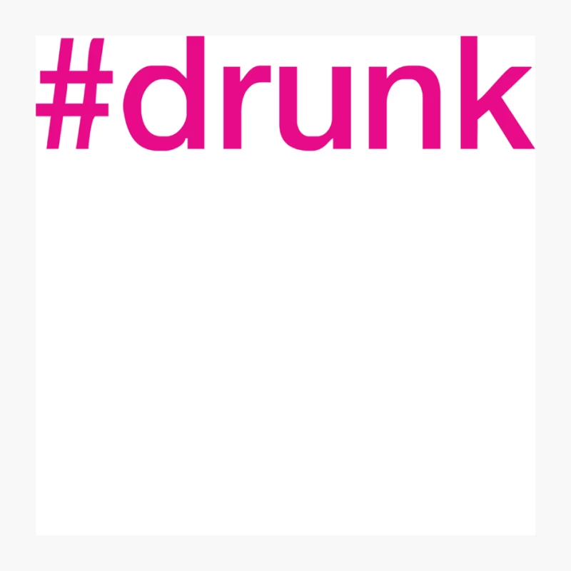 #drunk Hashtag Neon Pink Pin