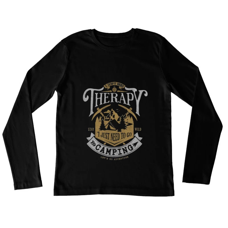 Thérapie de camping: Aventure en plein air Femme Manches Longues T-Shirt