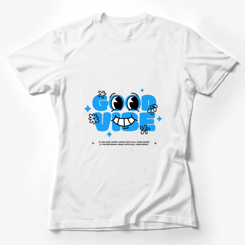 Design Sourire Bonne Ambiance Femme T-Shirt
