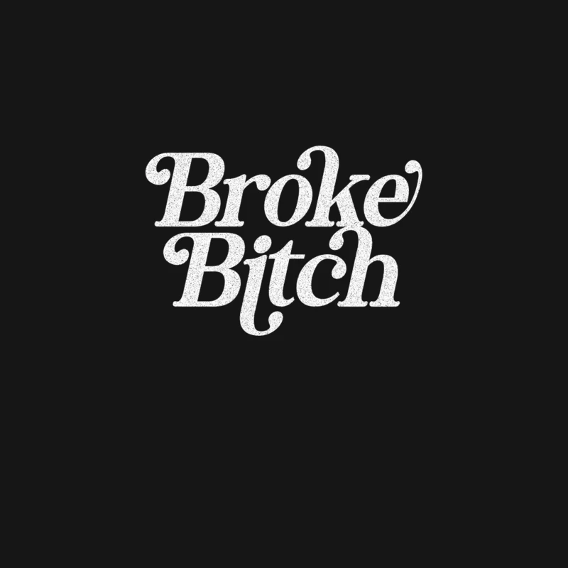 Broke Bitch   Retro Faded-Style Typography Apparel Desk Mat