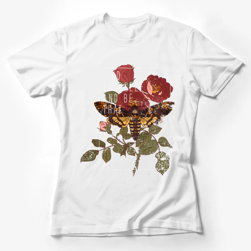 Papillon et Roses avec Citation Inspirante Femme T-Shirt