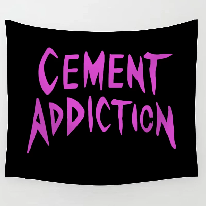 Pink Handwritten Text: Cement Addiction Tapestry