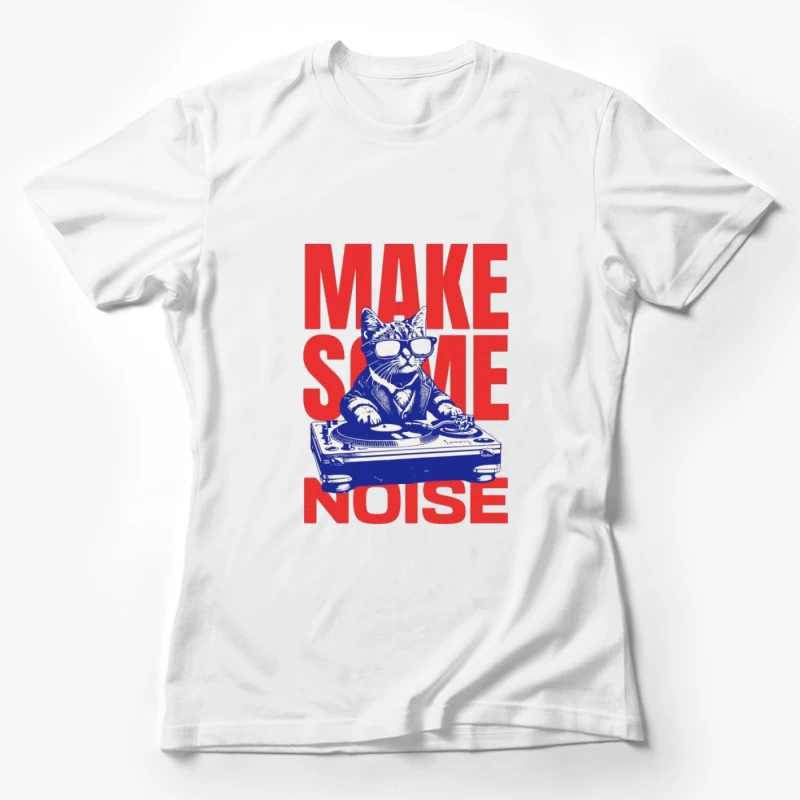 Drôle de chat DJ fait du bruit Femme T-Shirt