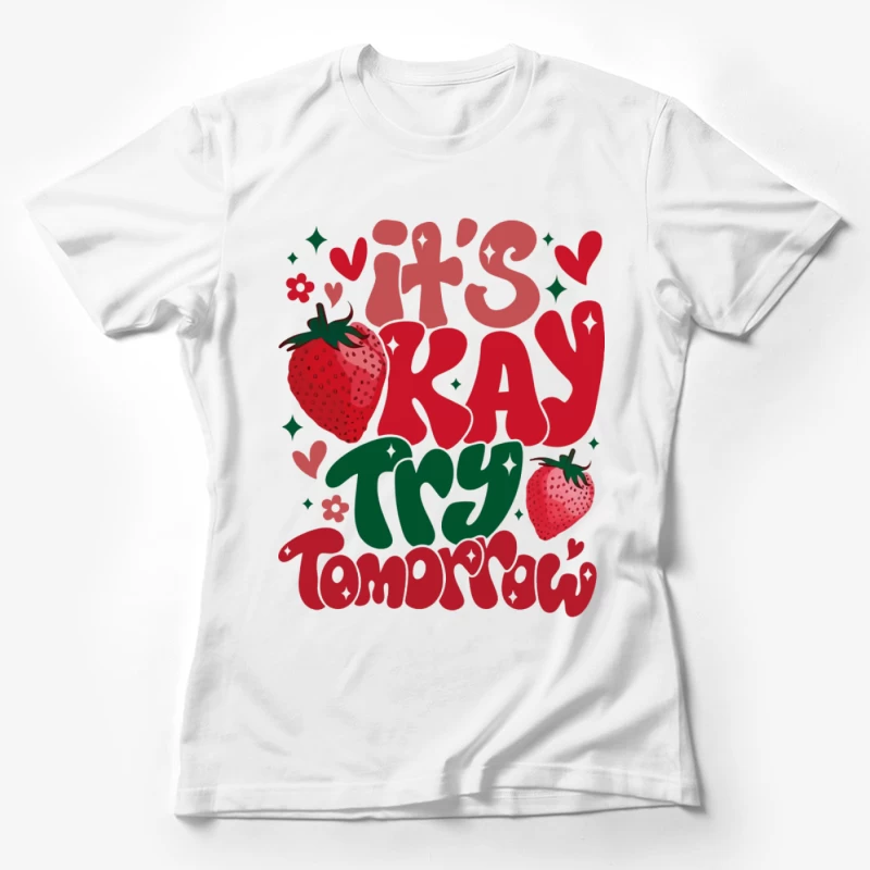 Motivierendes Design mit Erdbeeren Damen T-Shirt