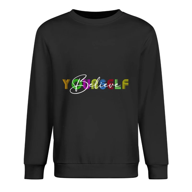 Glaube an dich selbst - Bunte Inspiration Herren Pullover Sweatshirt