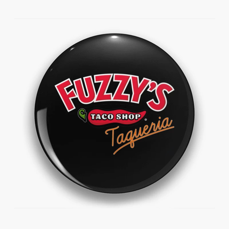 Fuzzy's Taco Shop Taqueria Restaurant Logo Pin