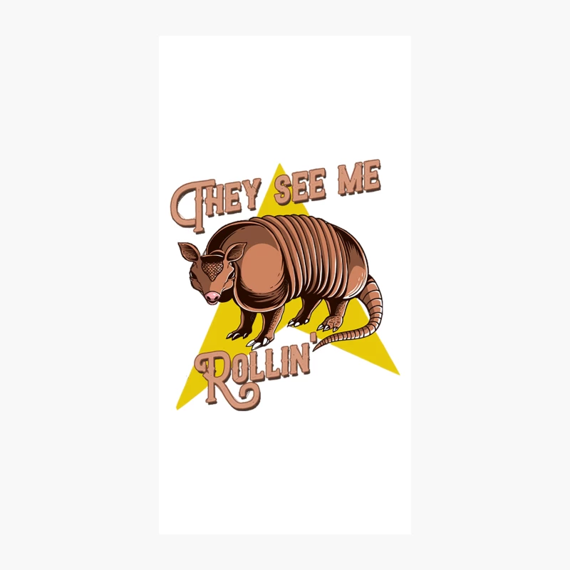 They see me Rollin_ - Armadillo iPhone Case
