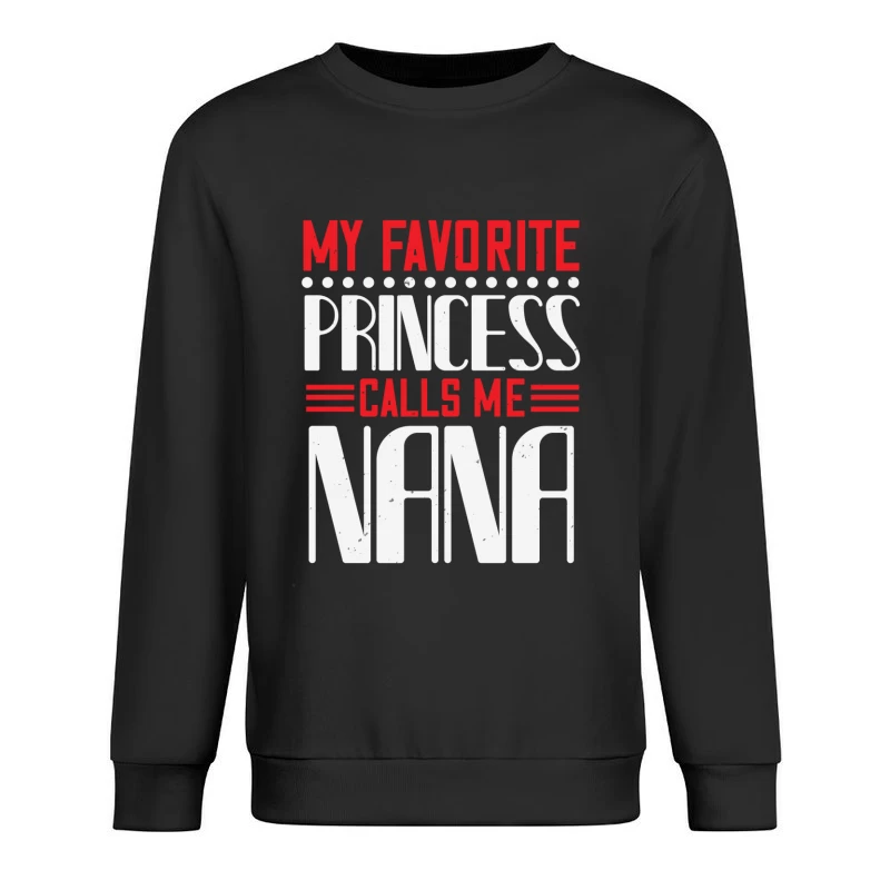 Ma Princesse Préférée M'appelle Nana Homme Sweat-shirt à enfiler