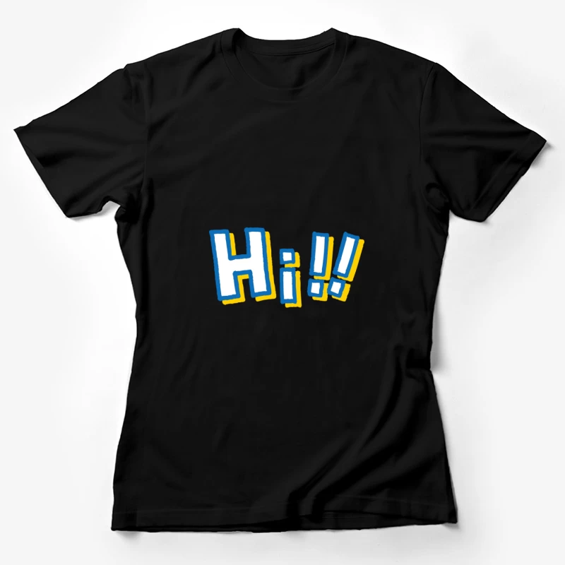 Buntes Hi! Design Damen T-Shirt