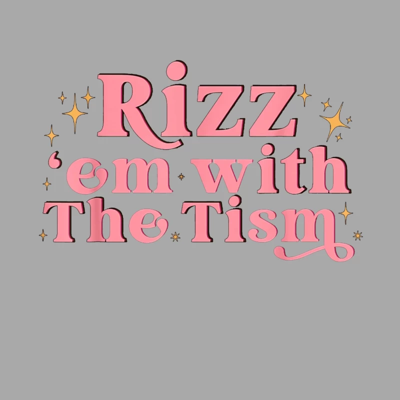 Retro Pink Typography: "Rizz em with The Tism" with Sparkles Male Pullover Hoodie