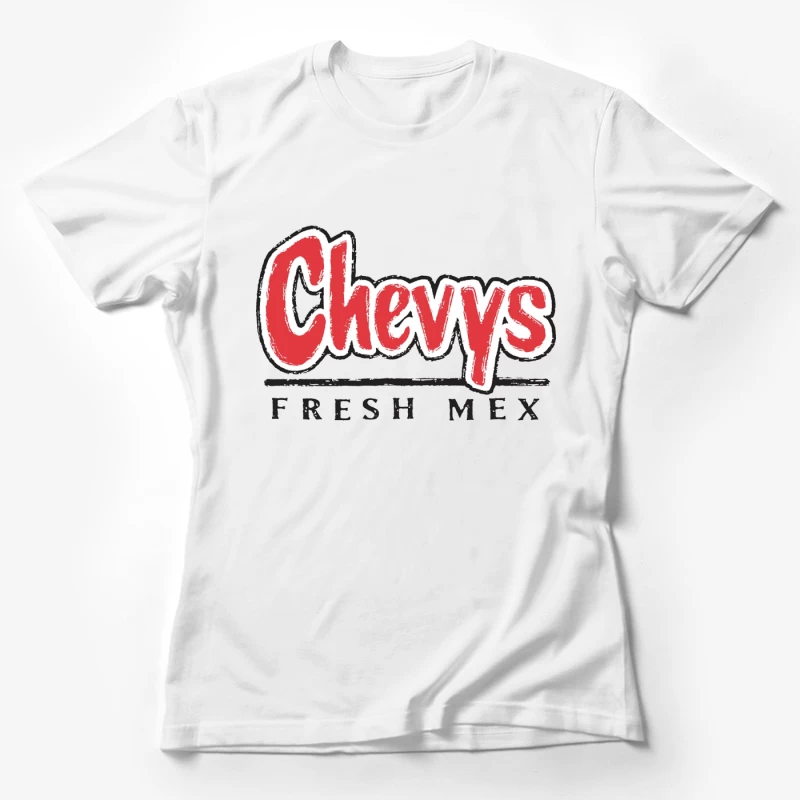 Chevys Fresh Mex Restaurant Logo Design Female T-Shirt