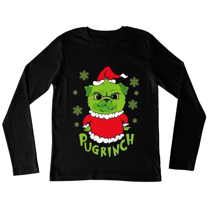 Pugrinch: Grumpy Holiday Cheer Female Long Sleeve T-Shirt