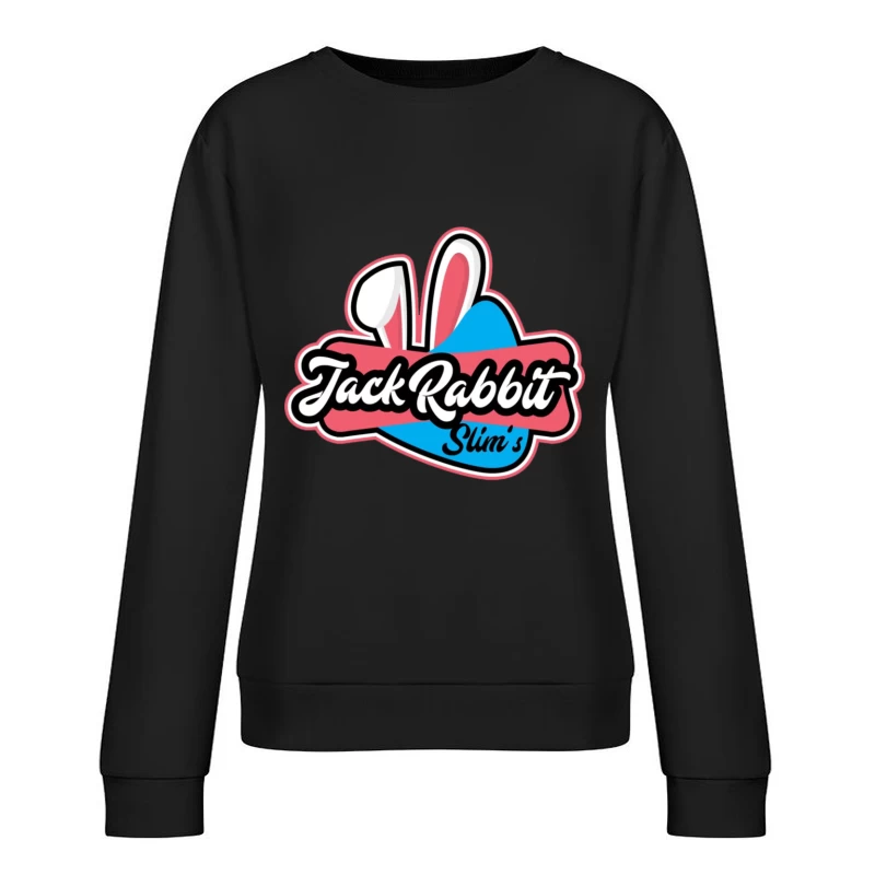 Jack Rabbit Slim's 2 Female Pullover Sweatshirt