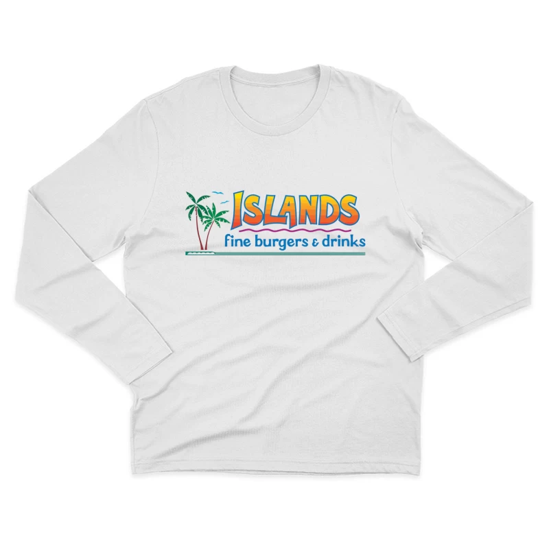 Islands Restaurant Tropical-Themed Burger & Drinks Logo Male Long Sleeve T-Shirt