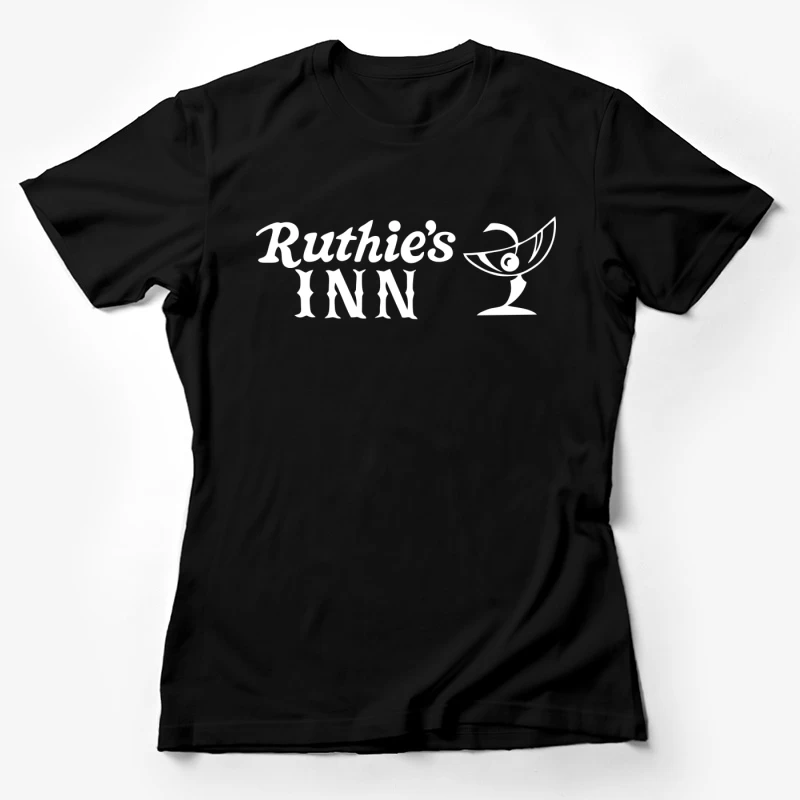 RUTHIES INN HOTEL IN CALIFORNIA Female T-Shirt