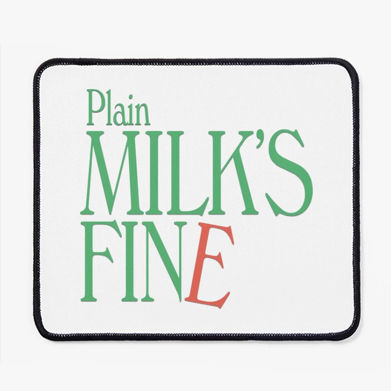 Plain Milk's Fine Typography Design Mouse Pad