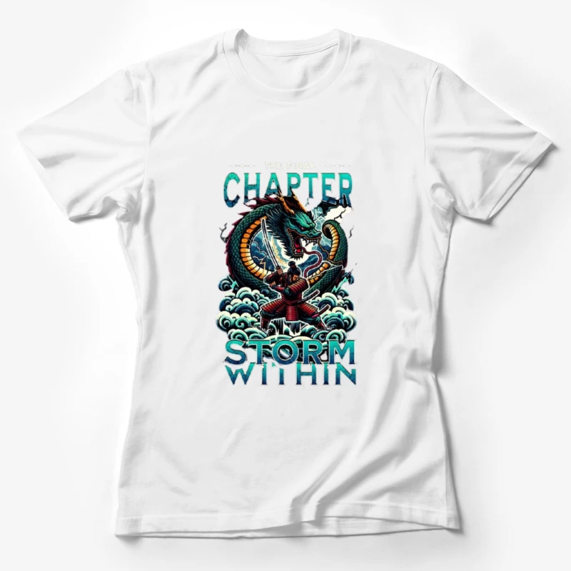 Epic Samurai Warrior Facing Dragon in Storm Within Chapter Art Female T-Shirt