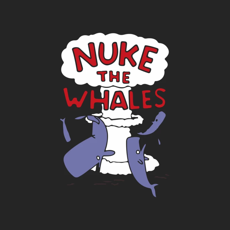 Nuke The Whales Funny Male Pullover Sweatshirt