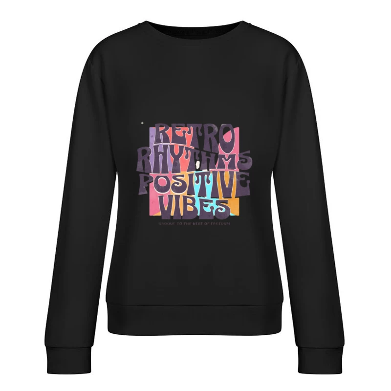 Retro Rhythmen und Positive Vibes Damen Pullover Sweatshirt