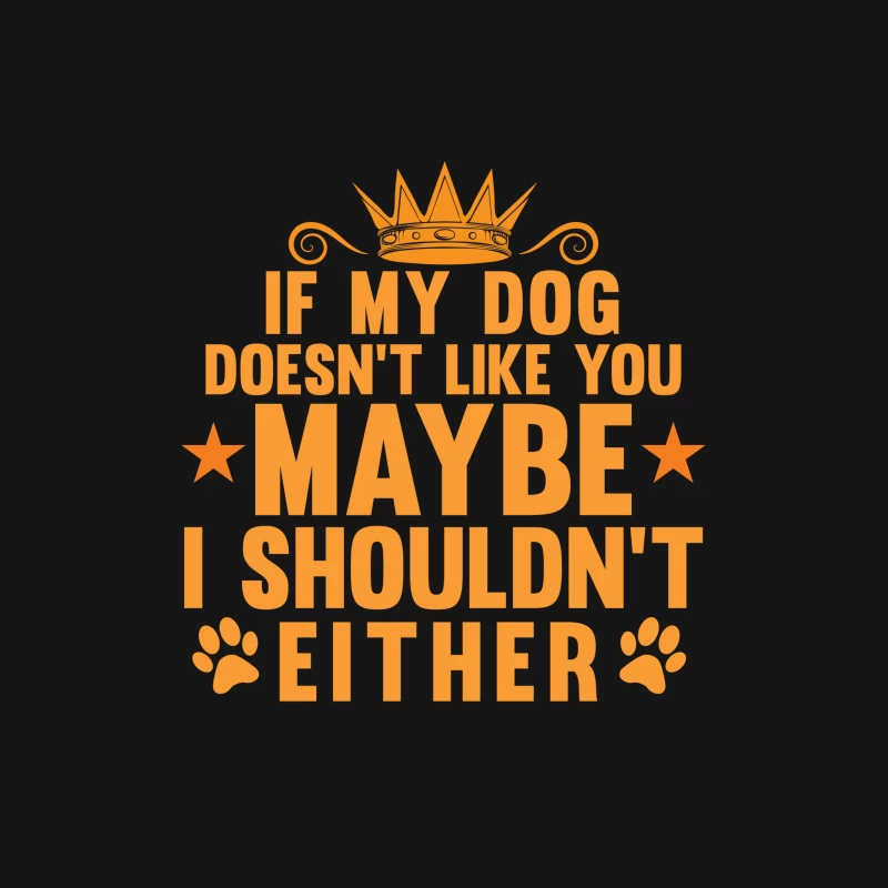 Citation amusante sur les chiens et l'amitié Femme T-Shirt