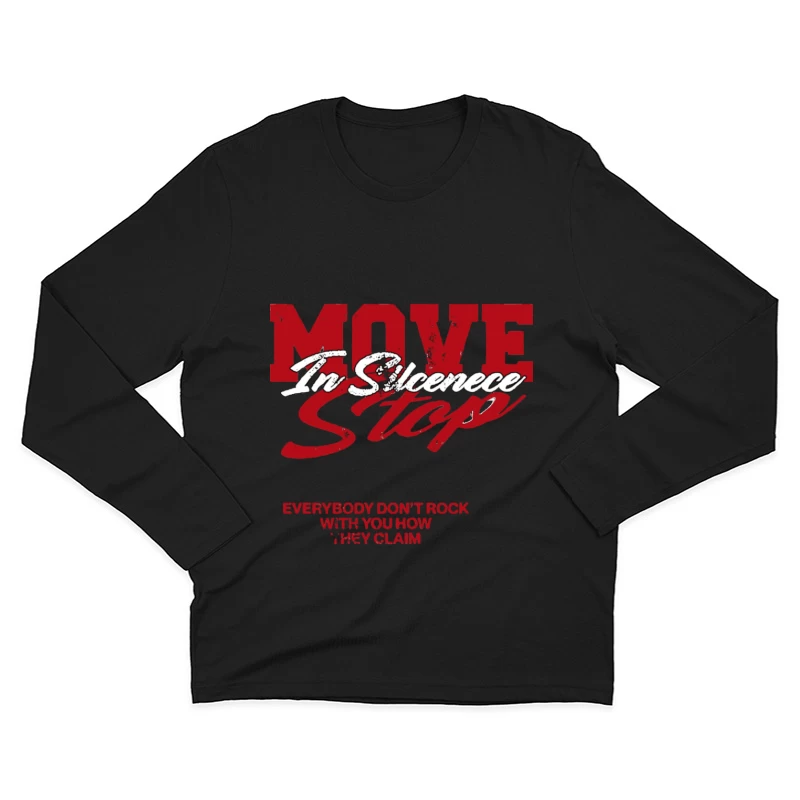 Motivationsspruch über Stille und Vertrauen Herren Langarm T-Shirt