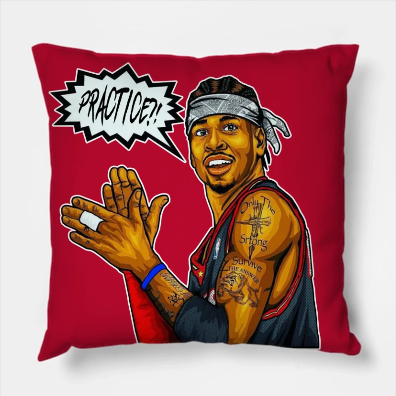 Allen Iverson - We Talkin' 'Bout PRACTICE?! Throw Pillow