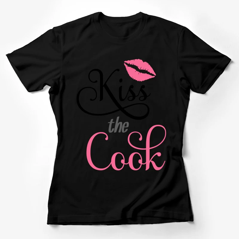 Baiser le cuisinier Femme T-Shirt