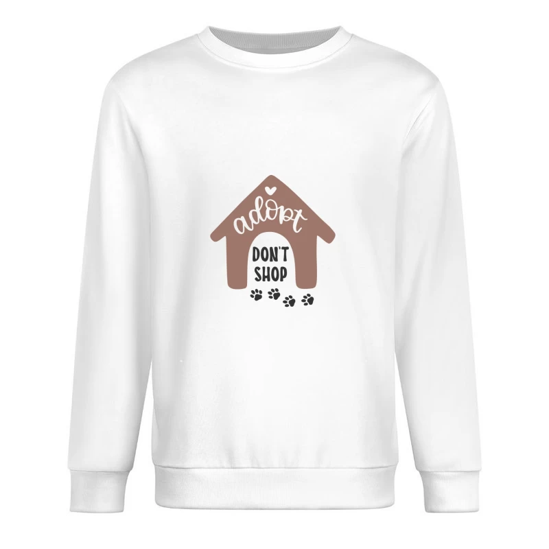 Adopter au lieu d'acheter, sensibilisation à l'adoption Homme Sweat-shirt à enfiler
