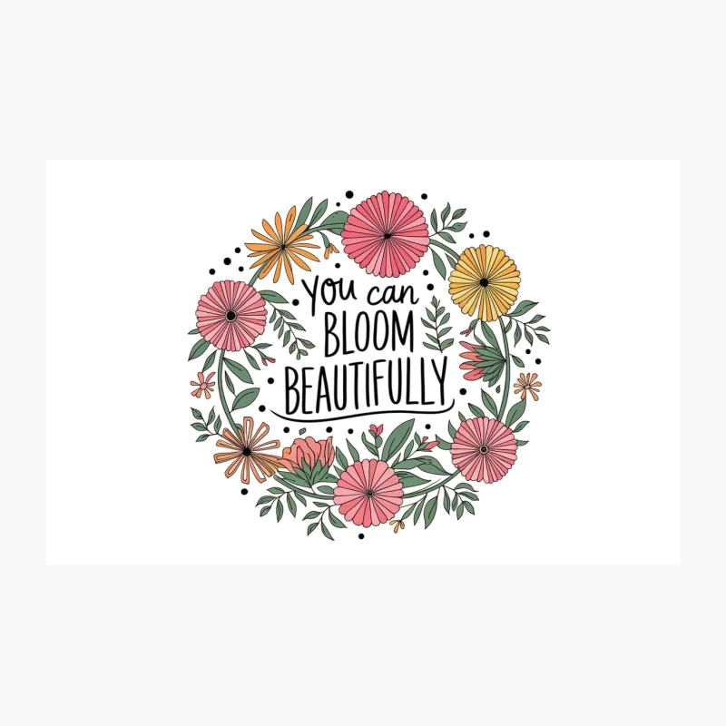 Floral Inspirational Typography: Bloom Beautifully Travel Mug