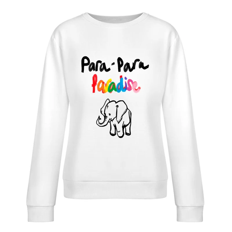 Coldplay Para Para Paradise Female Pullover Sweatshirt