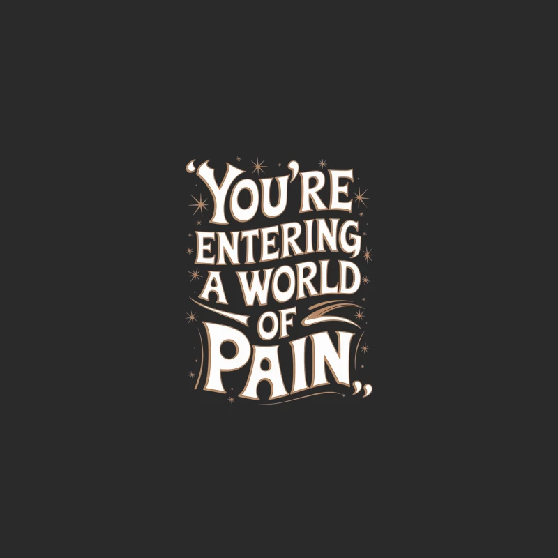 Humorous Typography: A Sarcastic Warning About Pain Baseball Cap