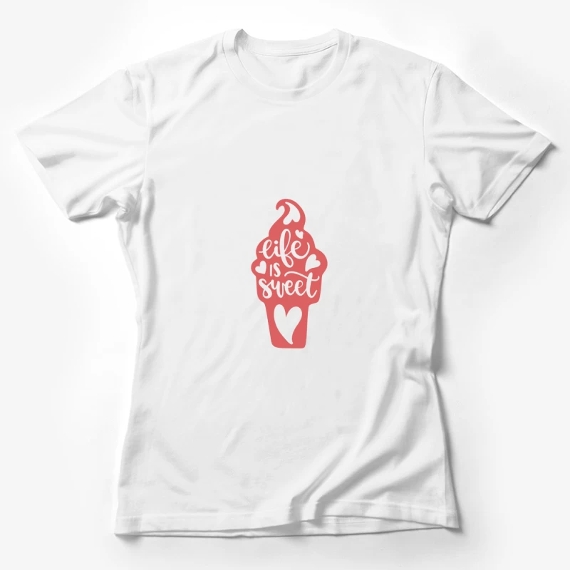 La vie est douce avec une glace Femme T-Shirt