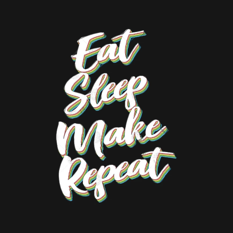 Eat Sleep Make Repeat Mouse Pad