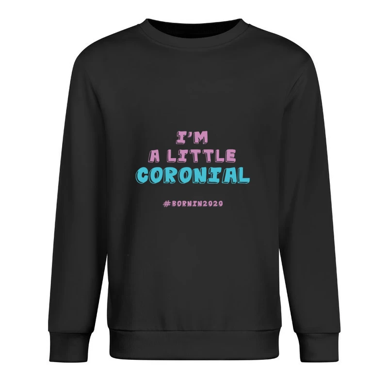 Né en 2020: Un petit coronal Homme Sweat-shirt à enfiler