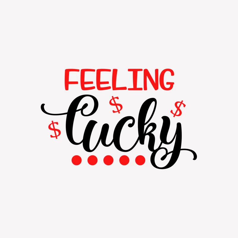 Sentiment de Chance et Dollar Femme T-Shirt