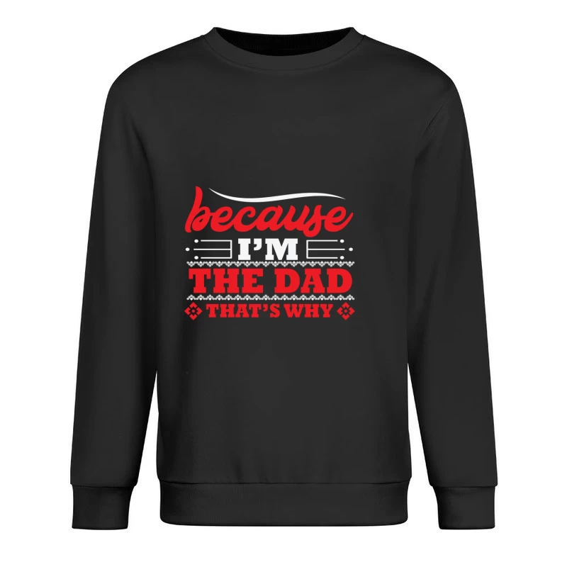 Motif humoristique pour père Homme Sweat-shirt à enfiler