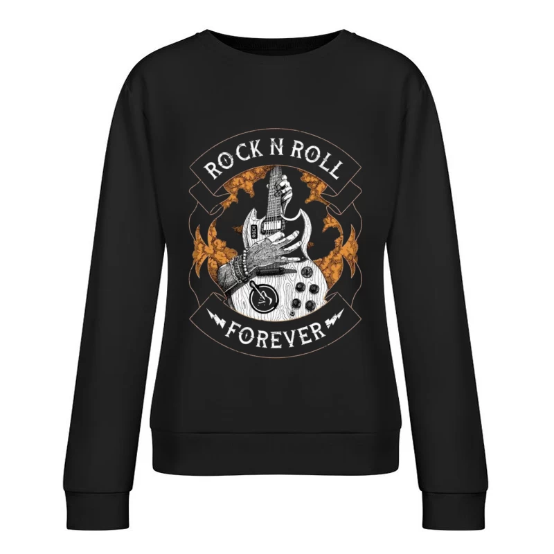 Rock N Roll Forever Graphic Design Female Pullover Sweatshirt