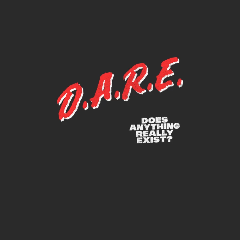 Does Anything Really Exist  DARE Parody Design Baseball Cap