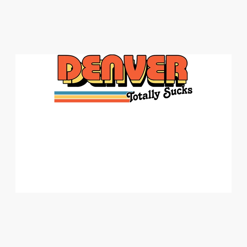 Denver Totally Sucks  Humorous Retro Typography Design Travel Mug