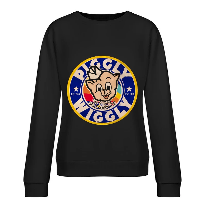 Vintage Piggly Wiggly Supermarket Logo - The Original Self Service Store Since 1916 Female Pullover Sweatshirt