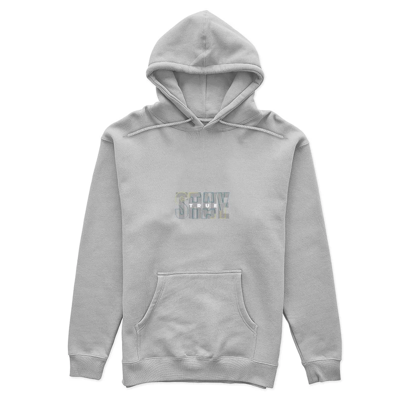 Stay True Typography Design Female Pullover Hoodie