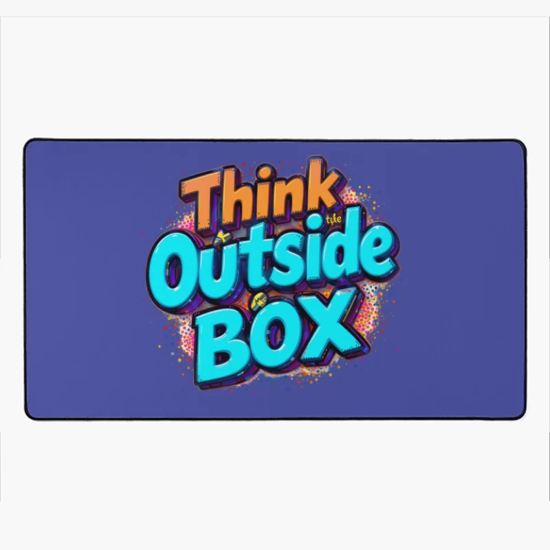 Think Outside the Box: A Creative and Inspirational Design Desk Mat