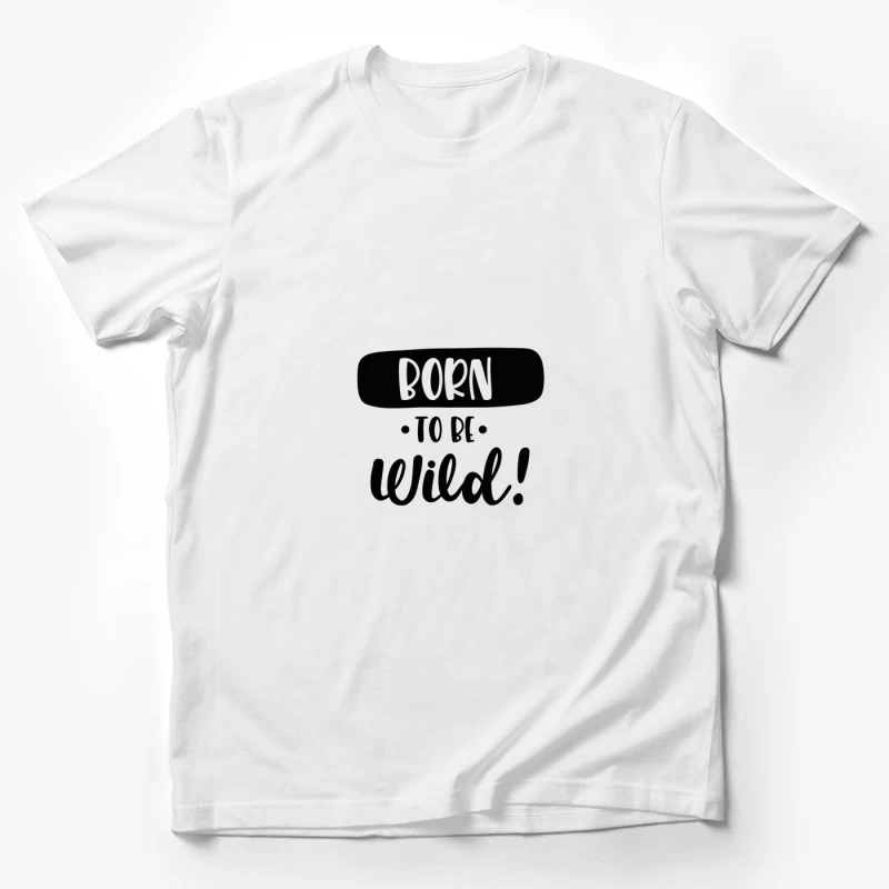 Né pour être sauvage! Homme T-Shirt