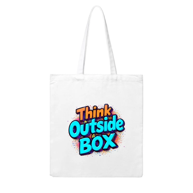 Think Outside the Box: A Creative and Inspirational Design Cotton Tote Bag
