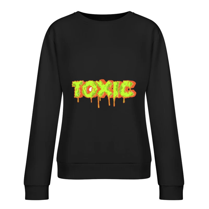 Kreatives giftiges Schleimdesign Damen Pullover Sweatshirt