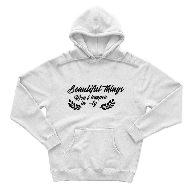 Citation inspirante sur les belles choses Homme Sweat à capuche
